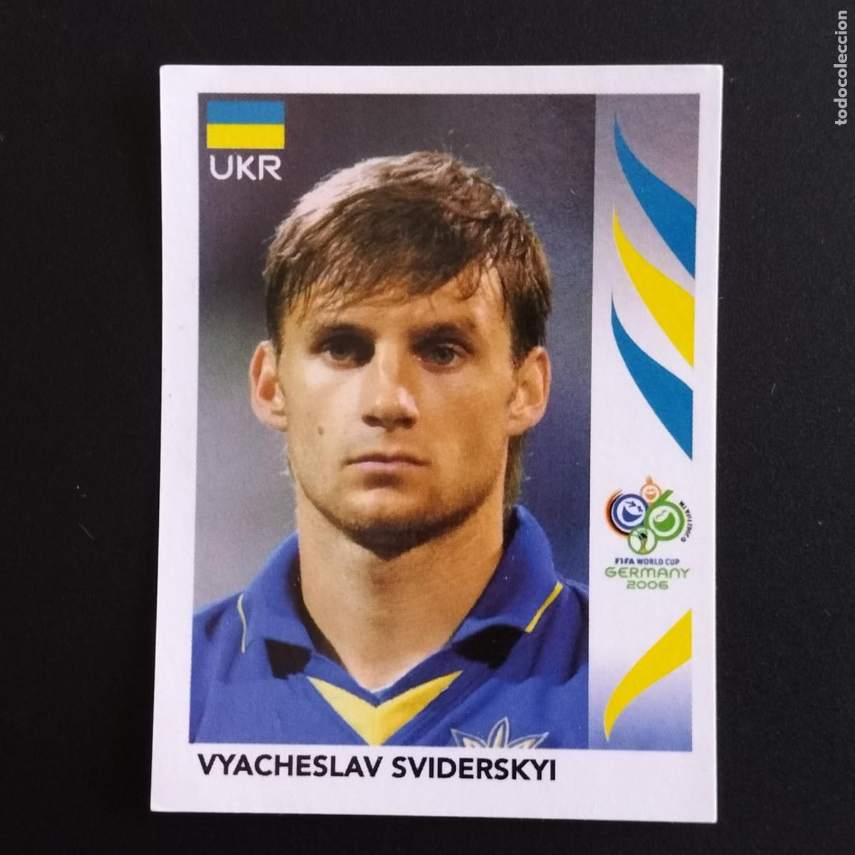 Cromos de F&uacute;tbol: VIEJO 556 VYACHESLAV SVIDERSKYI UCRANIA UKRANIA FIFA WORLD CUP GERMANY 2006 MUNDIAL ALEMANIA PANINI