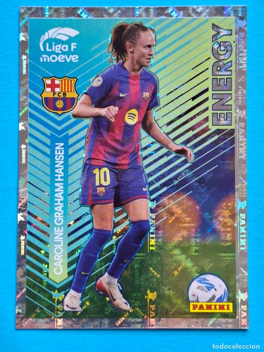 Cromos de F&uacute;tbol: Energy #334 CAROLINE GRAHAM HANSEN (Fc Barcelona) - Panini LIGA F Meove 2025-26