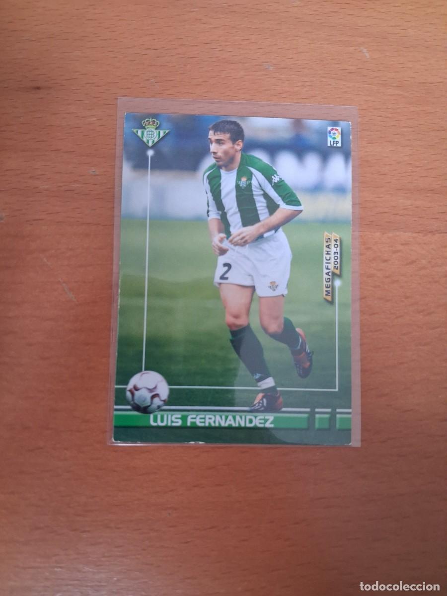 Cromos de F&uacute;tbol: Megafichas 2003 2004 03 04 Real Betis 79 Luis Fernandez