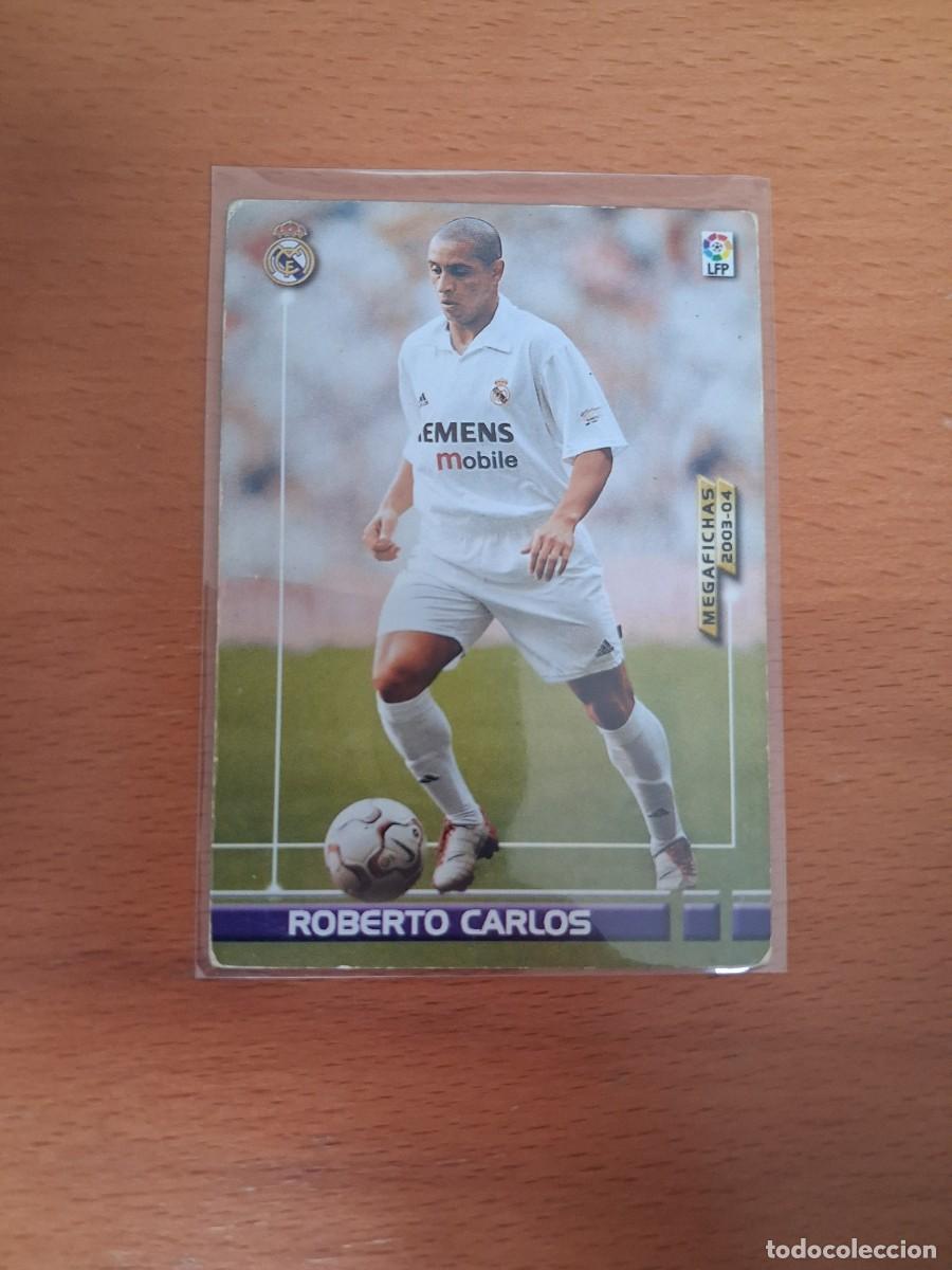 Cromos de F&uacute;tbol: Megafichas 2003 2004 03 04 Real Madrid CF 151 Roberto Carlos
