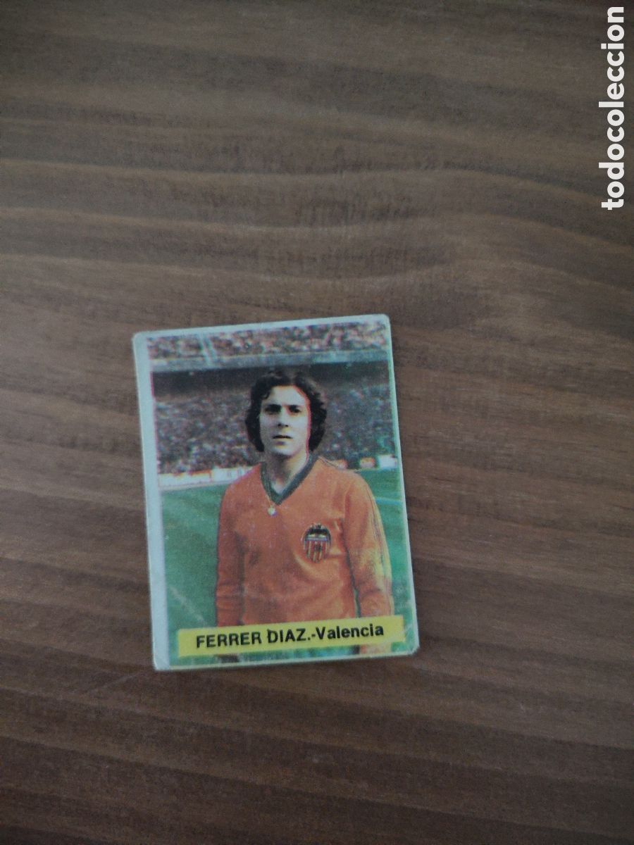 Cromos de F&uacute;tbol: Fini 75 76 sin pegar dep&oacute;sito MA Valencia Ferrer D&iacute;az LEER