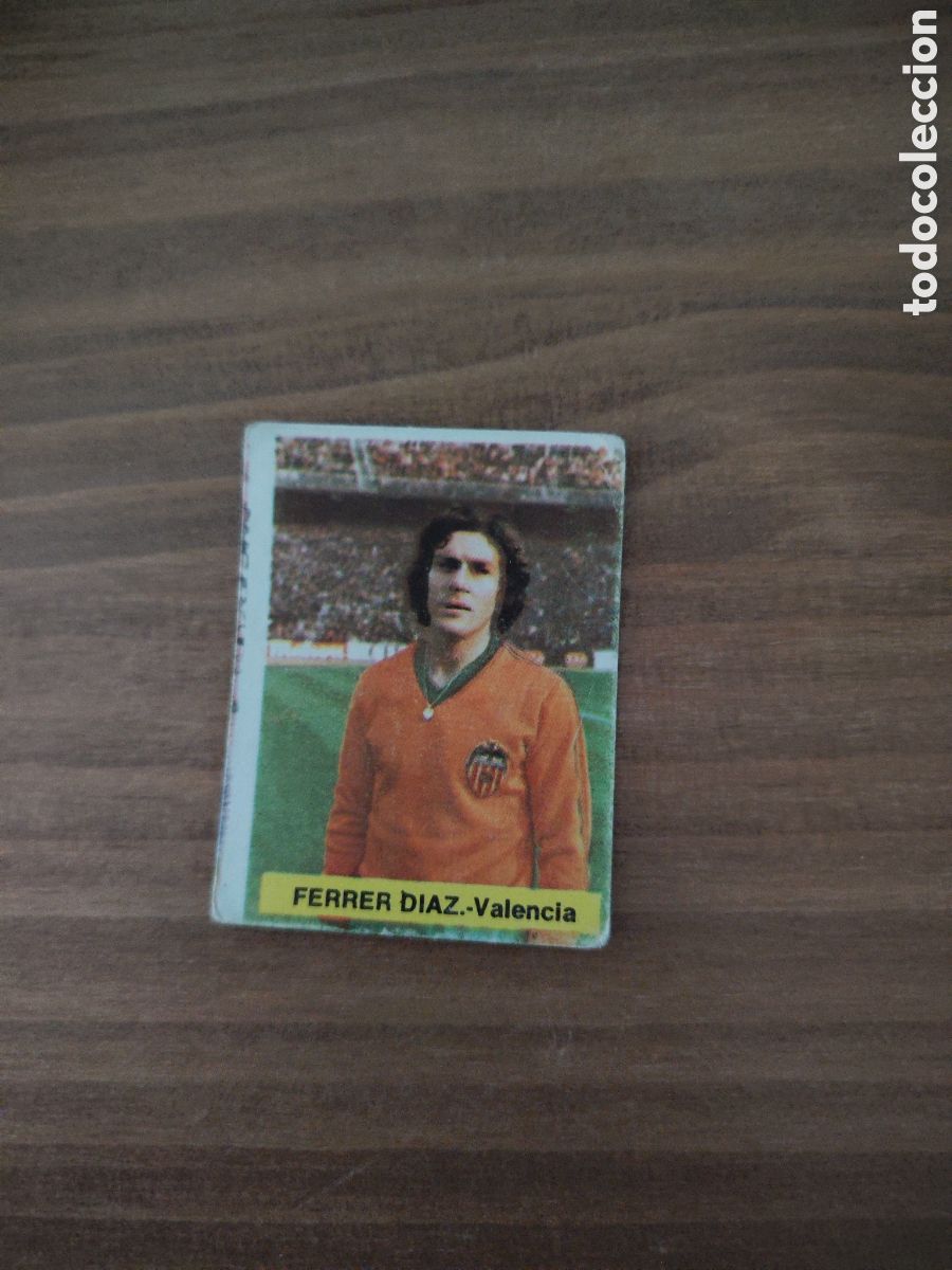 Cromos de F&uacute;tbol: Fini 75 76 sin pegar dep&oacute;sito MA Valencia Ferrer D&iacute;az LEER