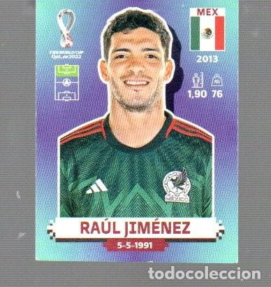 Cromos de F&uacute;tbol: CROMO DE FIFA WORLD CUP 2022 DE PANINI M&Eacute;XICO RA&Uacute;L JIM&Eacute;NEZ N&ordm; 19 (NO PESADO)