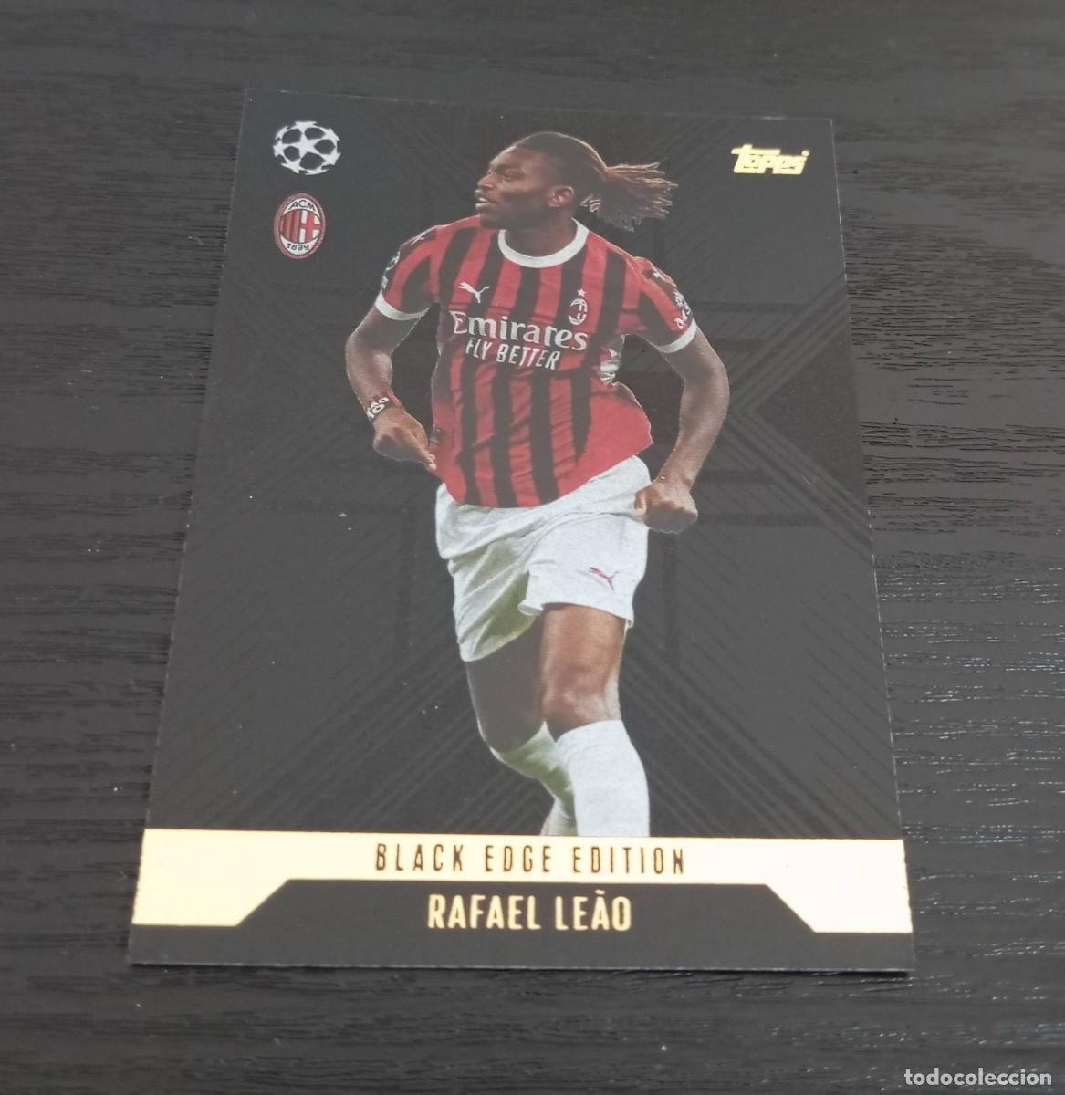 Cromos de F&uacute;tbol: -TOPPS MATCH ATTAX 24-25 EXTRA : BLA5 RAFAEL LEAO ( MILAN ) -- BLACK EDGE EDITION -- BLA 5