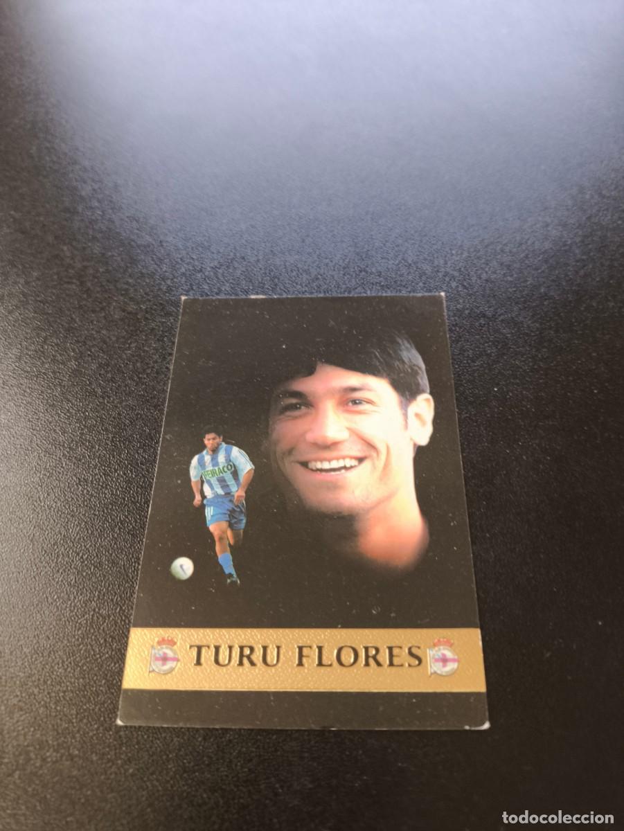 Cromos de F&uacute;tbol: 425 Turu Fl&oacute;res DEPORTIVO CORU&Ntilde;A LOS MEJORES MUNDICROMO FICHAS LIGA 1999 2000 99 00 NO PANINI ESTE
