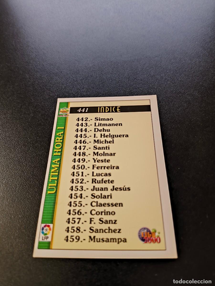 Cromos de F&uacute;tbol: 441 INDICE ULTIMA HORA I MUNDICROMO FICHAS LIGA 1999 2000 99 00 NO PANINI ESTE
