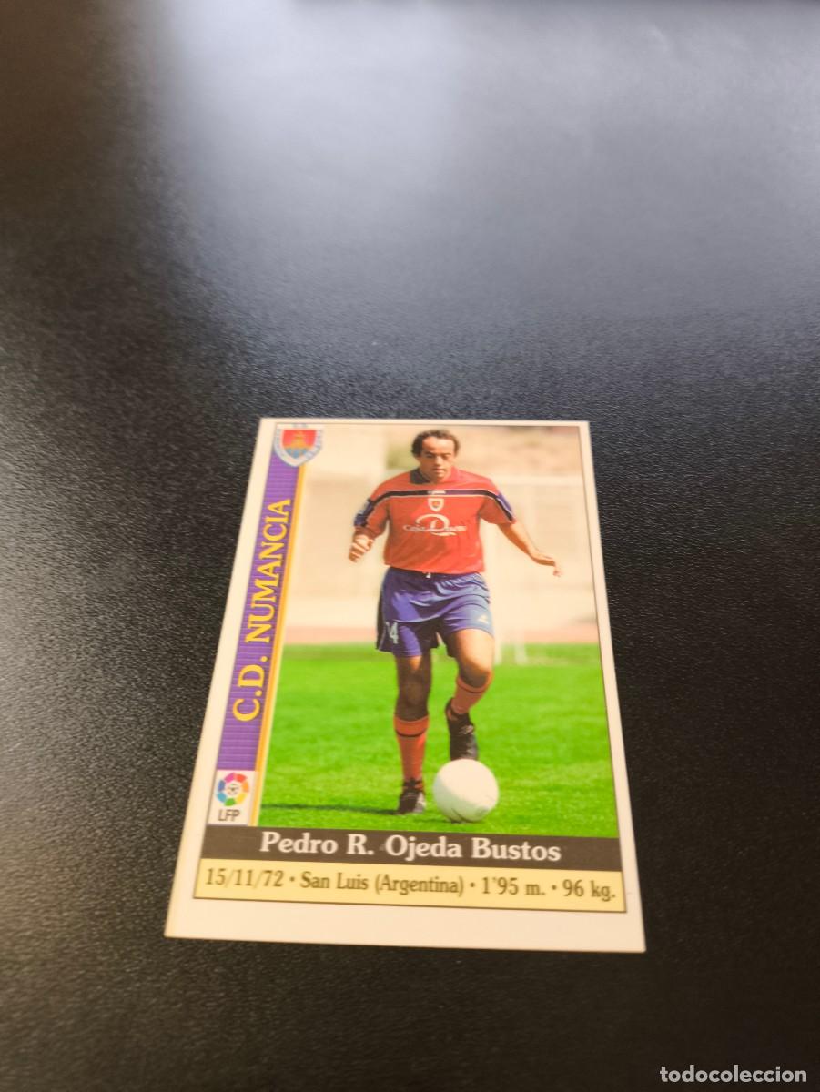 Fu&szlig;ball-Sticker: 561 Ojeda NUMANCIA ULTIMA HORA III MUNDICROMO FICHAS LIGA 1999 2000 99 00 NO PANINI ESTE