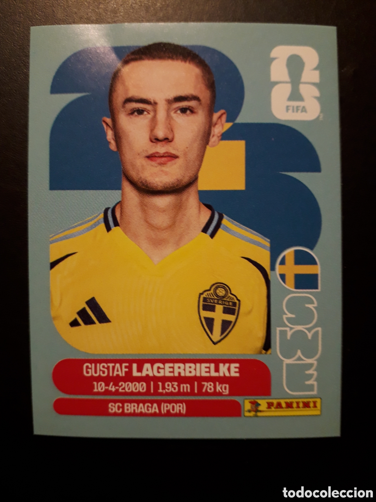 Cromos de F&uacute;tbol: LAGERBIELKE SUECIA SWE 7 MUNDIAL F&Uacute;TBOL 2026 FIFA WORLD CUP PANINI SIN PEGAR PEDIDO M&Iacute;NIMO 3&euro;