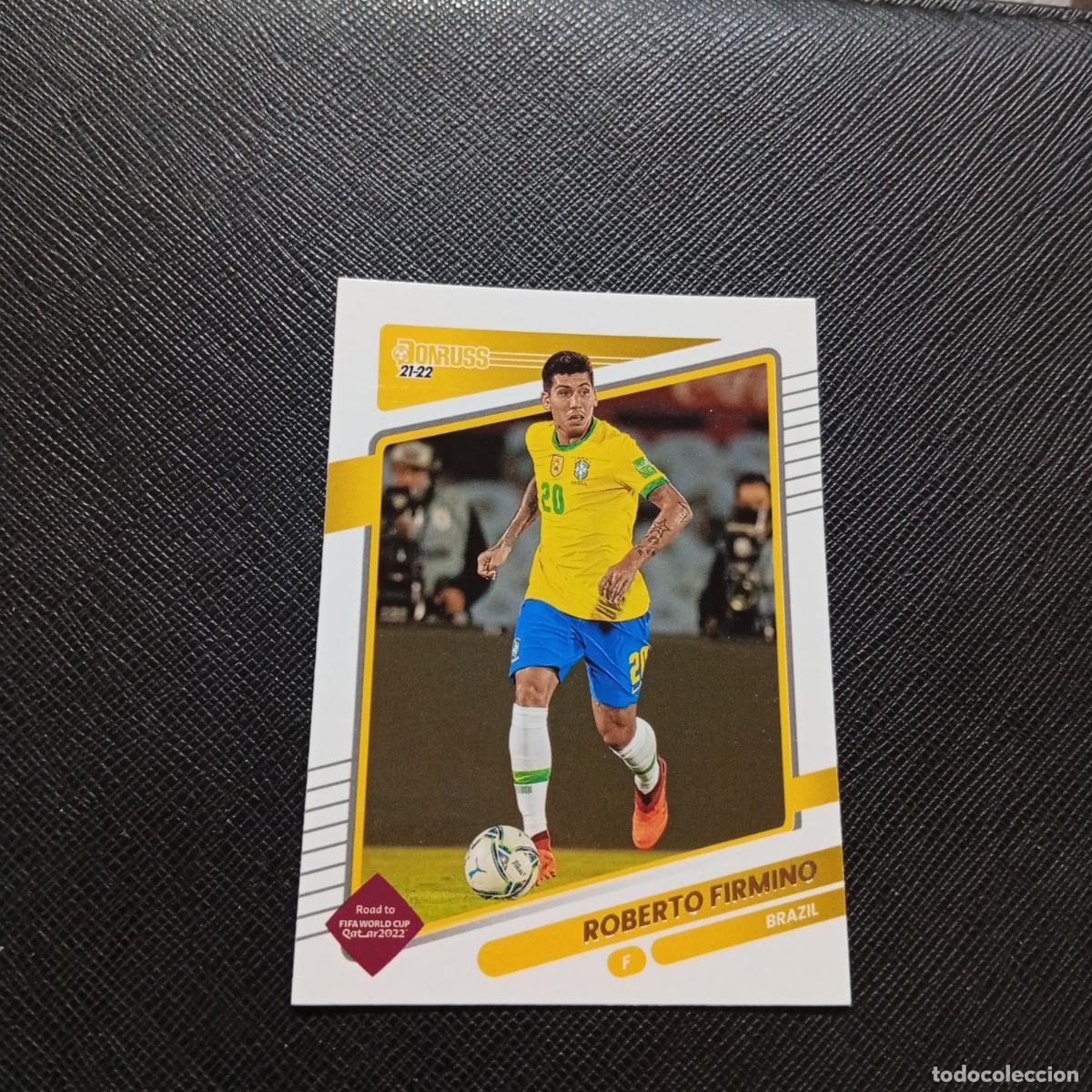 Cromos de F&uacute;tbol: 25 ROBERTO FIRMINO BRASIL DONRUSS SOCCER 21 22 MUNDIAL ROAD TO QATAR 2021 2022 - (MD2002-2) PG3