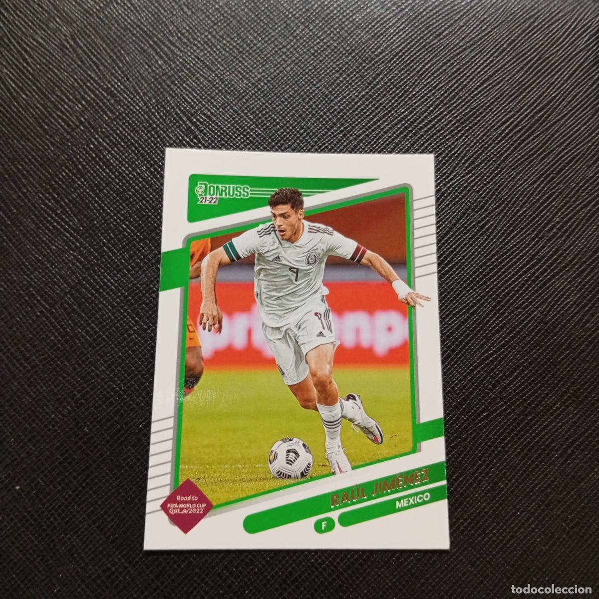 Cromos de F&uacute;tbol: 87 RAUL JIMENEZ MEXICO DONRUSS SOCCER 21 22 MUNDIAL ROAD TO QATAR 2021 2022 - (MD2002-2) PG11