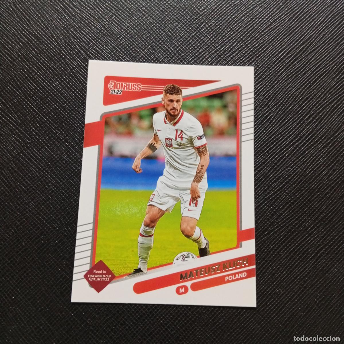 Cromos de F&uacute;tbol: 111 MATEUSZ KLICH POLONIA DONRUSS SOCCER 21 22 MUNDIAL ROAD TO QATAR 2021 2022 - (MD2002-2) PG15