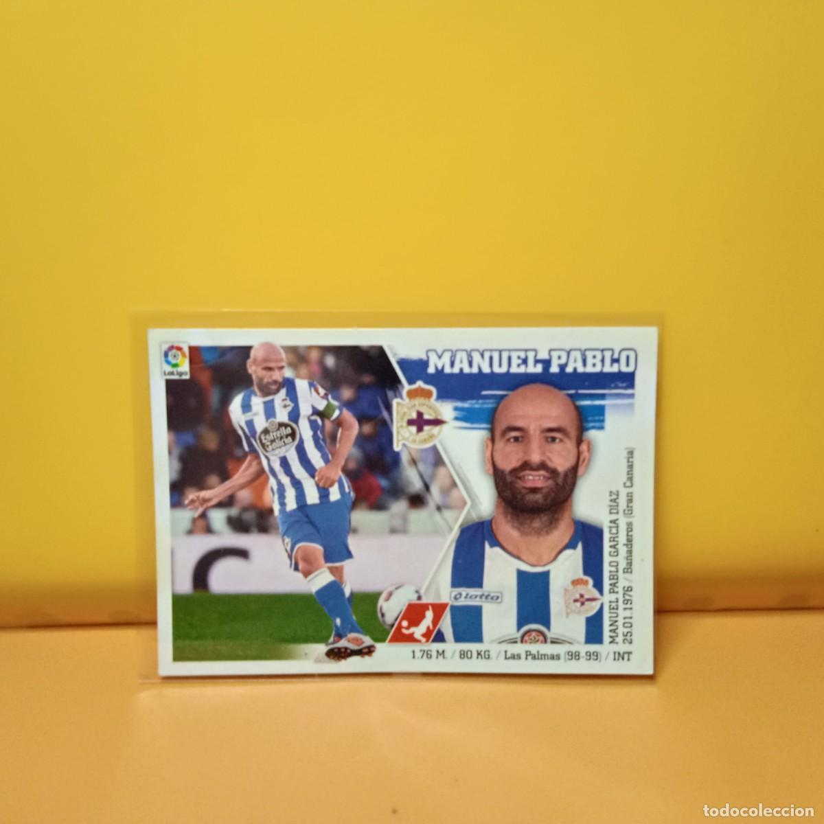Cromos de F&uacute;tbol: EDICIONES ESTE 2015 2016 15 16 DEPORTIVO LA CORU&Ntilde;A MANUEL PABLO 6