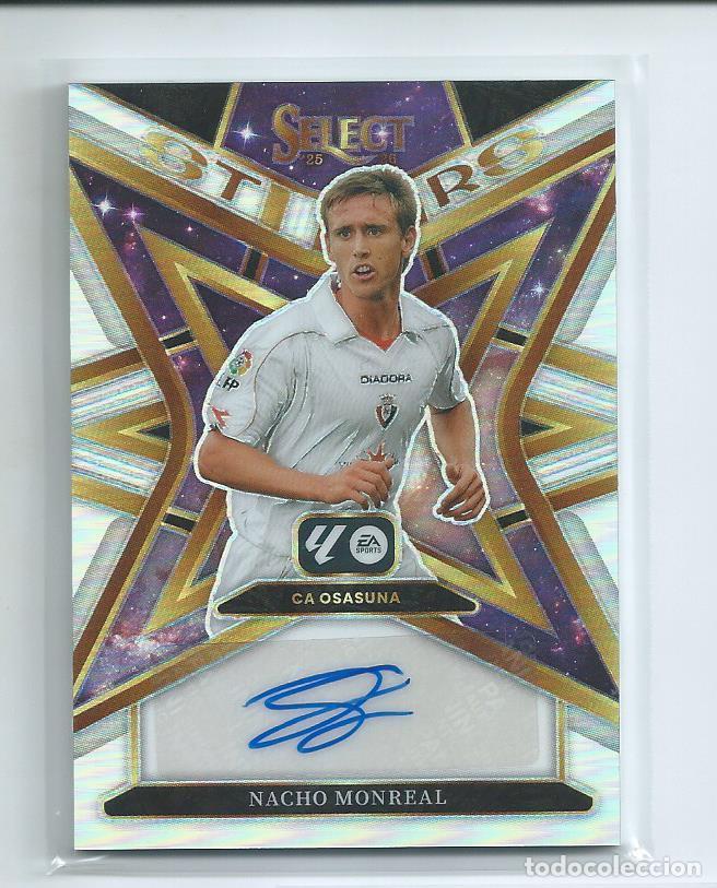 Cromos de F&uacute;tbol: PANINI SELECT LA LIGA SOCCER 2025 - 26 : AUTOGRAFO ORIGINAL NACHO MONREAL (OSASUNA)