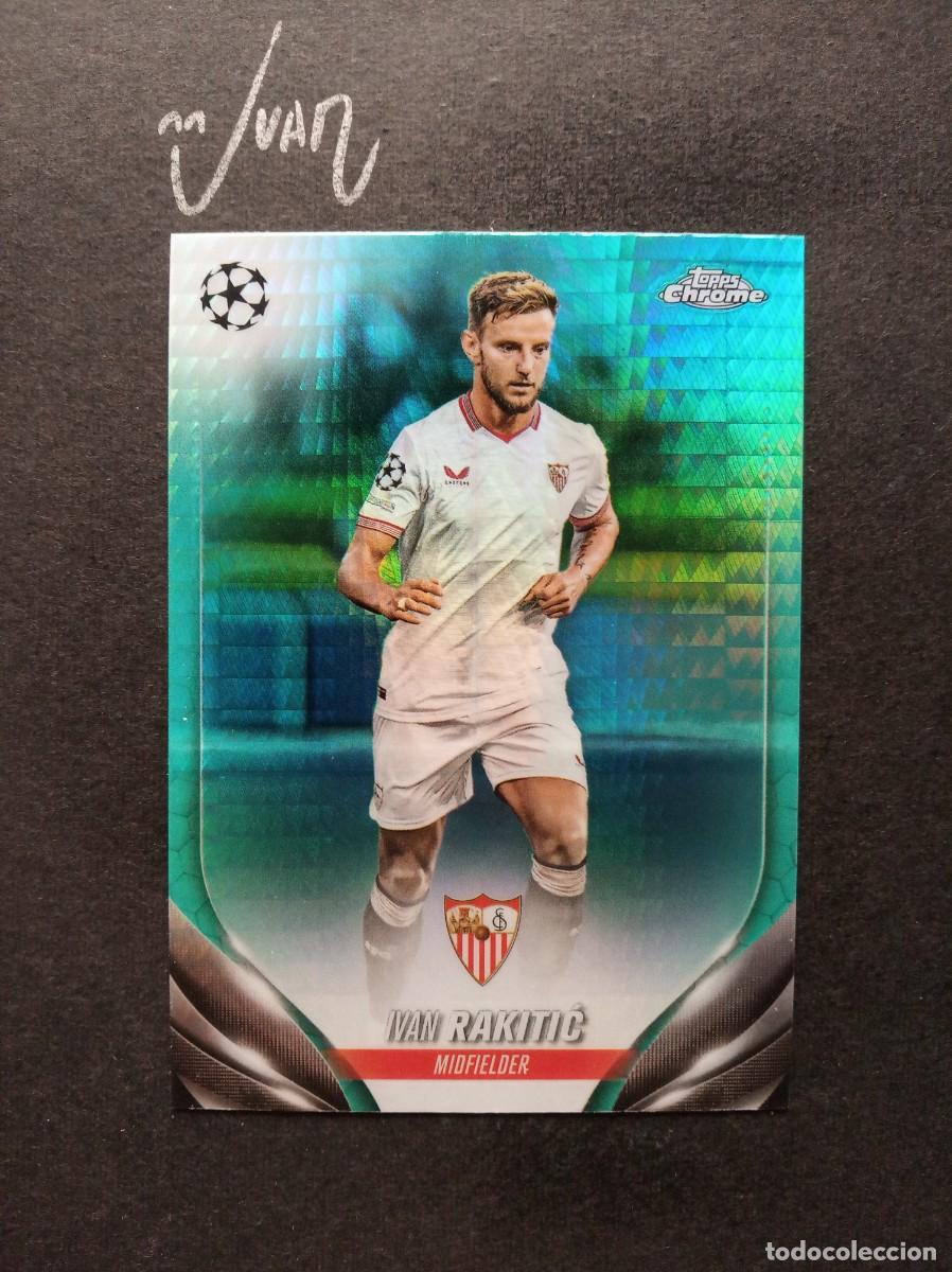 Cartes &agrave; collectionner de Football: 137 AQUA PRISM RAKITIC SEVILLA CROACIA ⚽ TOPPS &reg; CHROME UCC UEFA CLUB COMPETITIONS 2023 2024 23 24