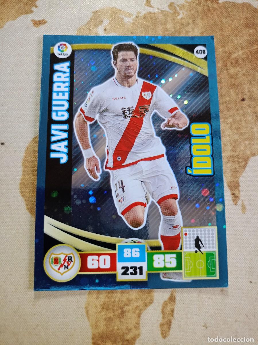 Cromos de F&uacute;tbol: # &Iacute;dolo 408 JAVI GUERRA Adrenalyn 2015-16