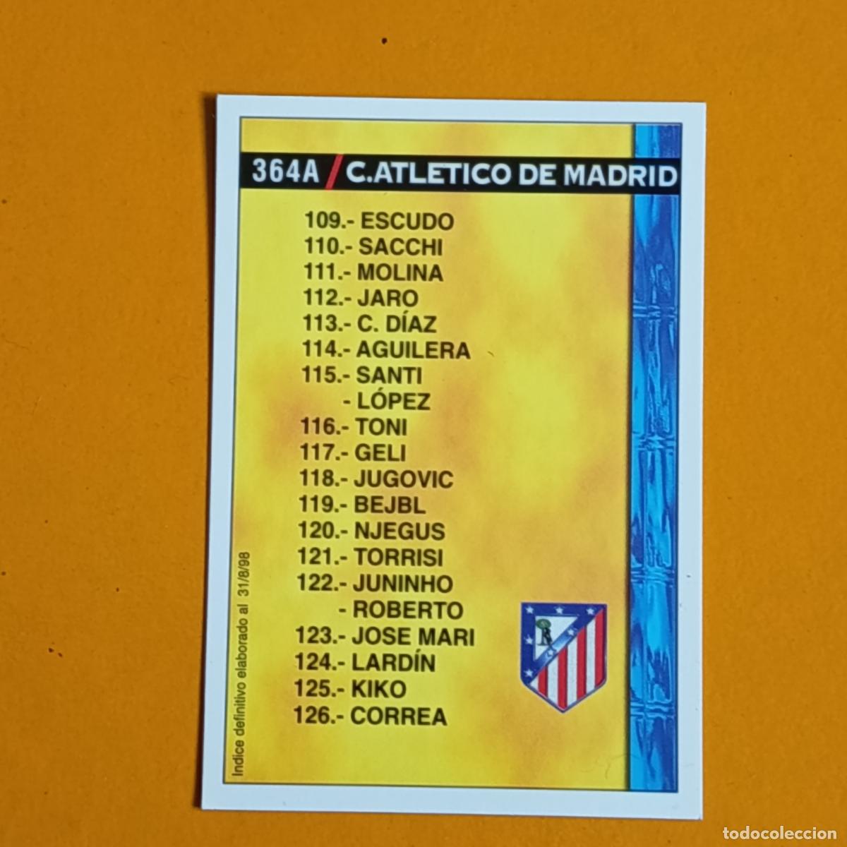 Cromos de Futebol: 364A/B &Iacute;NDICE ATLETICO DE MADRID//REAL BETIS. LAS FICHAS DE LA LIGA 98-99. MUNDICROMO