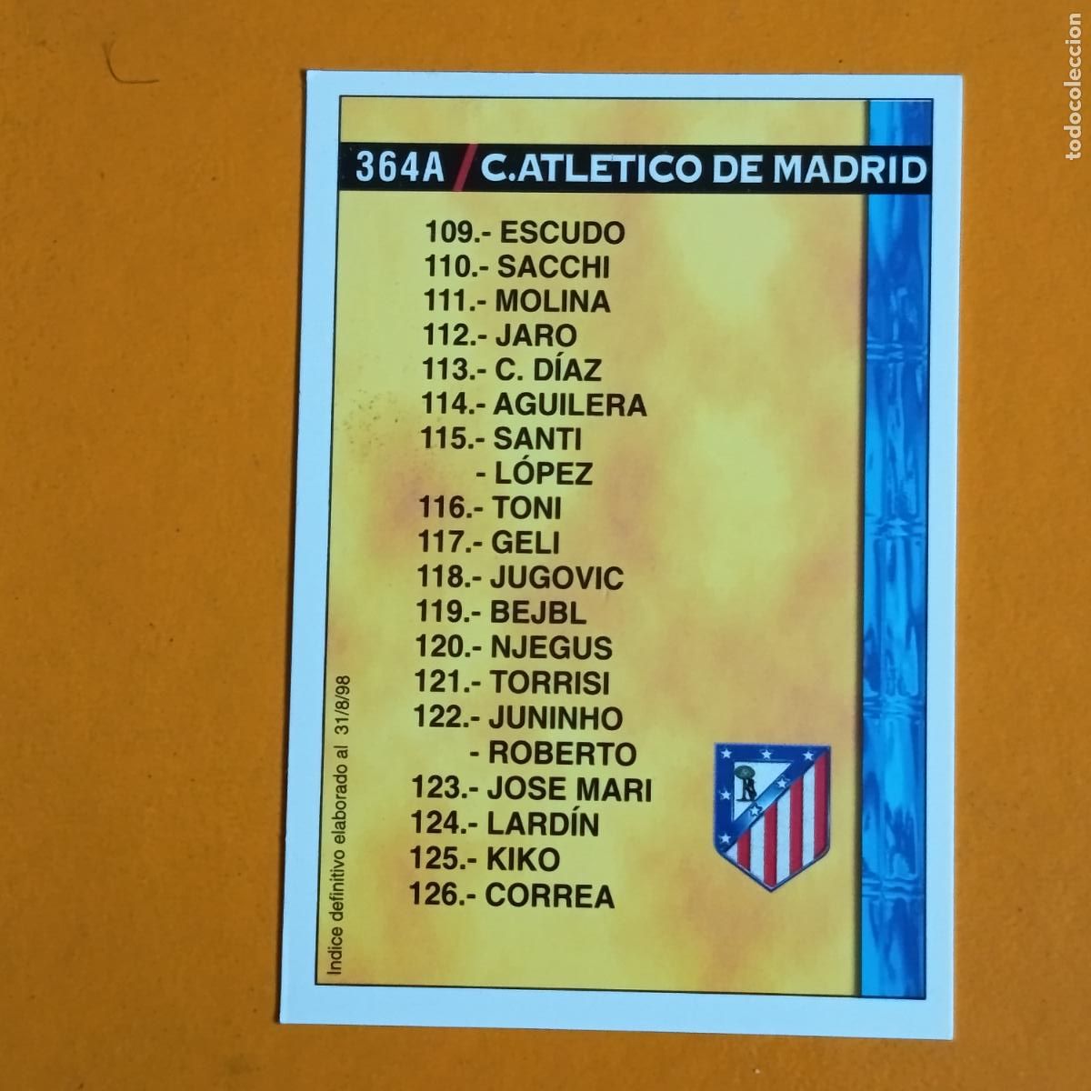Cromos de F&uacute;tbol: 364A/B &Iacute;NDICE ATLETICO DE MADRID//REAL BETIS. LAS FICHAS DE LA LIGA 98-99. MUNDICROMO