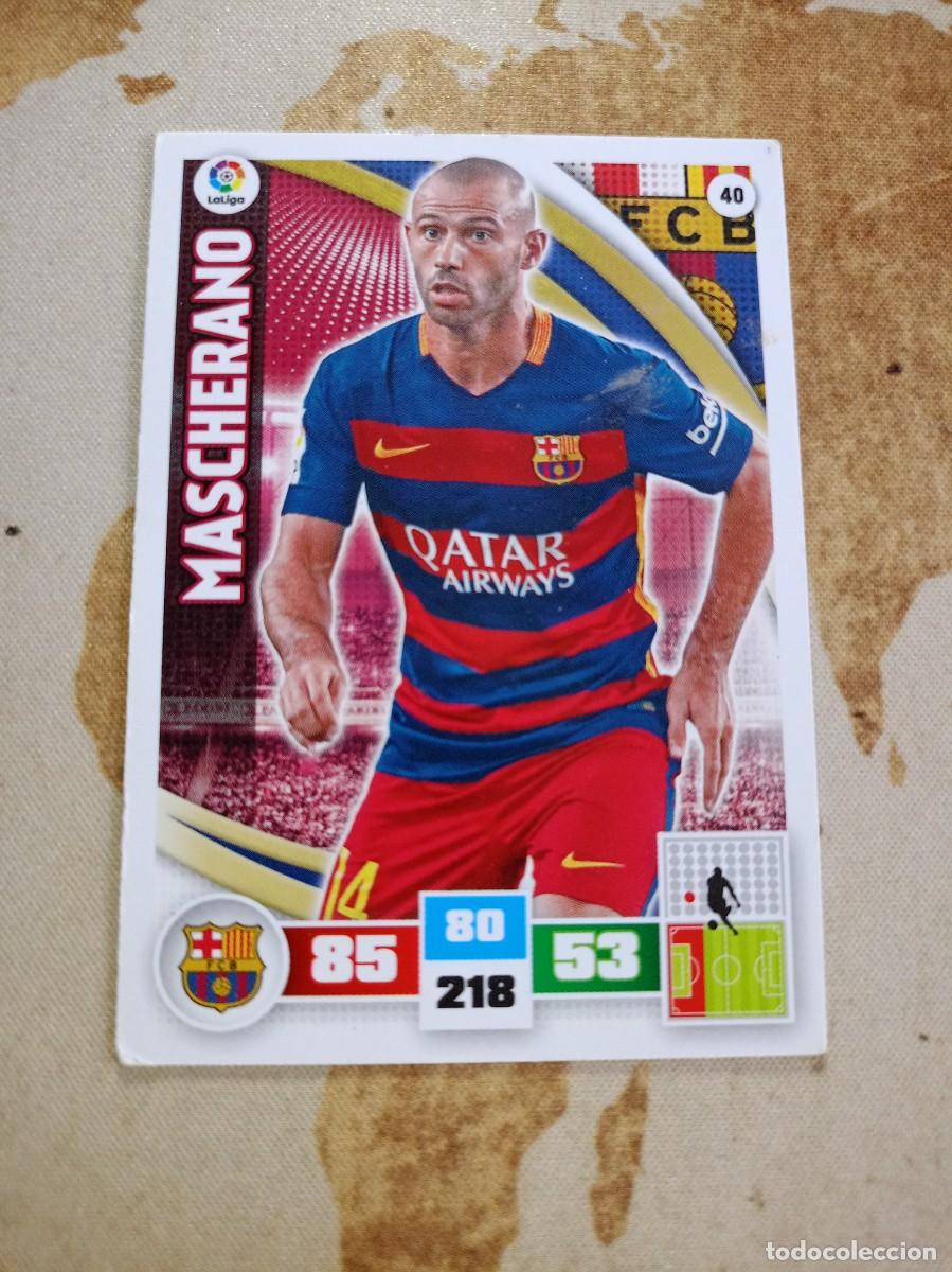 Cromos de F&uacute;tbol: # Barcelona 40 MASCHERANO Adrenalyn 2015-16