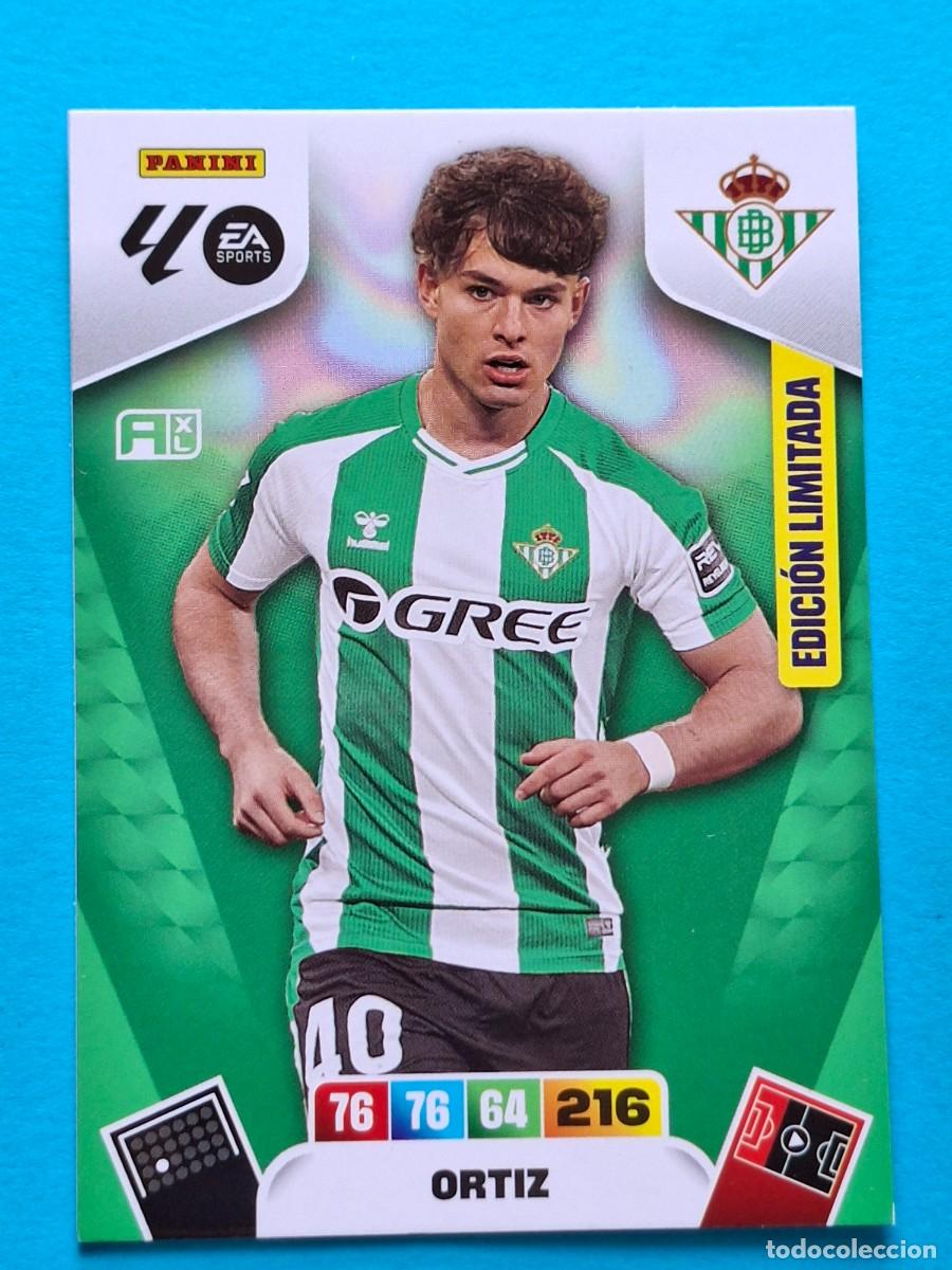 Cromos de F&uacute;tbol: LAST MOMENT JUG&Oacute;N Edici&oacute;n Limitada ORTIZ (Betis) - Adrenalyn XL LaLiga 2025-26