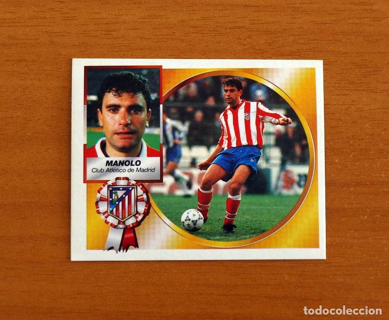 Cromos de F&uacute;tbol: Atletico Madrid - Manolo - Ediciones Este Liga 1994-1995, 94-95 - Nunca pegado