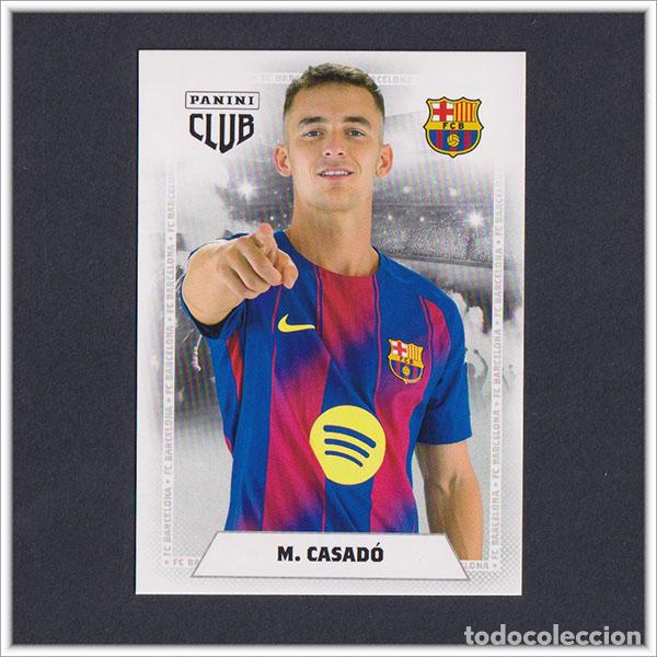 Cromos de F&uacute;tbol: PANINI CLUB 2025 2026 25 26 BARCELONA MARC CASAD&Oacute; 19 BAR&Ccedil;A COLECCI&Oacute;N LIGA ALBUM F&Uacute;TBOL