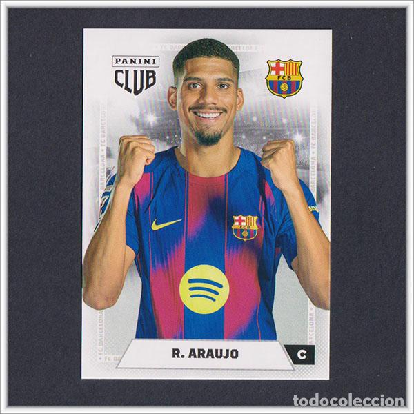 Cromos de F&uacute;tbol: PANINI CLUB 2025 2026 25 26 BARCELONA ARAUJO 14 BAR&Ccedil;A COLECCI&Oacute;N LIGA ALBUM F&Uacute;TBOL