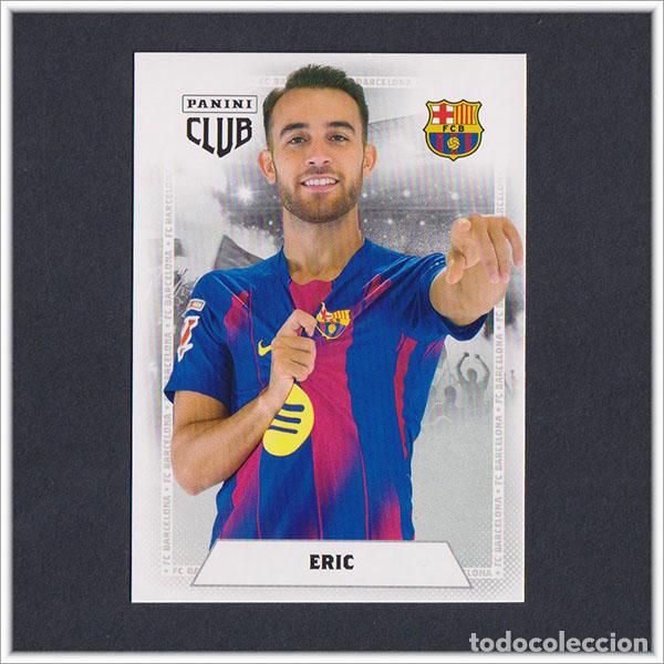 Cromos de F&uacute;tbol: PANINI CLUB 2025 2026 25 26 BARCELONA ERIC GARC&Iacute;A 12 BAR&Ccedil;A COLECCI&Oacute;N LIGA ALBUM F&Uacute;TBOL