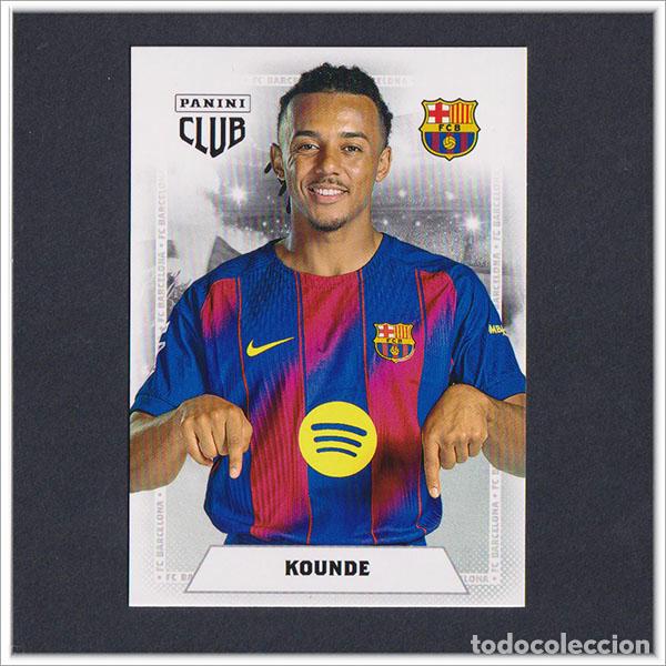 Cromos de F&uacute;tbol: PANINI CLUB 2025 2026 25 26 BARCELONA KOUNDE 10 BAR&Ccedil;A COLECCI&Oacute;N LIGA ALBUM F&Uacute;TBOL