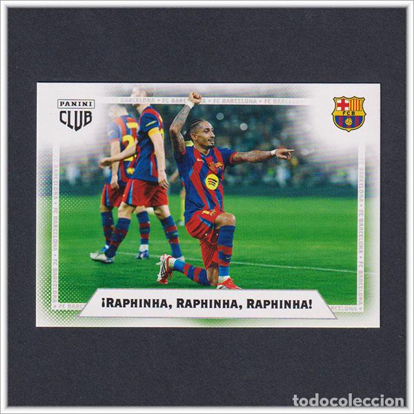 Cromos de F&uacute;tbol: PANINI CLUB 2025 2026 25 26 BARCELONA RAPHINHA 6 BAR&Ccedil;A COLECCI&Oacute;N LIGA ALBUM F&Uacute;TBOL
