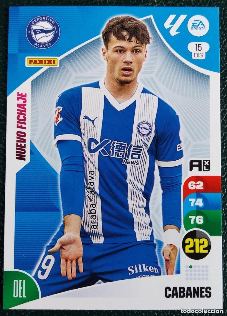 Cromos de F&uacute;tbol: 15 BIS CABANES DEPORTIVO ALAVES NUEVO FICHAJE FICHAS ALBUM ADRENALYN XL 2024 2025 24 25