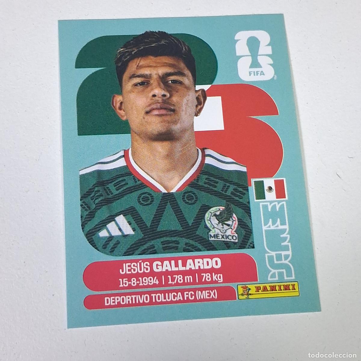Football Stickers: B9 MEX6 JES&Uacute;S GALLARDO 6 MEX M&Eacute;XICO MUNDIAL FIFA WORLD CUP 2026 STICKER PANINI