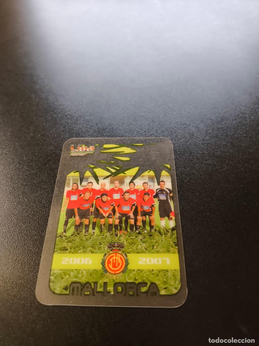 Figurine di Calcio: 218 Alineacion PLANTILLA MALLORCA LIGA MUNDICROMO CRYSTALCARDS 2006 2007 06 07 NO PANINI ESTE