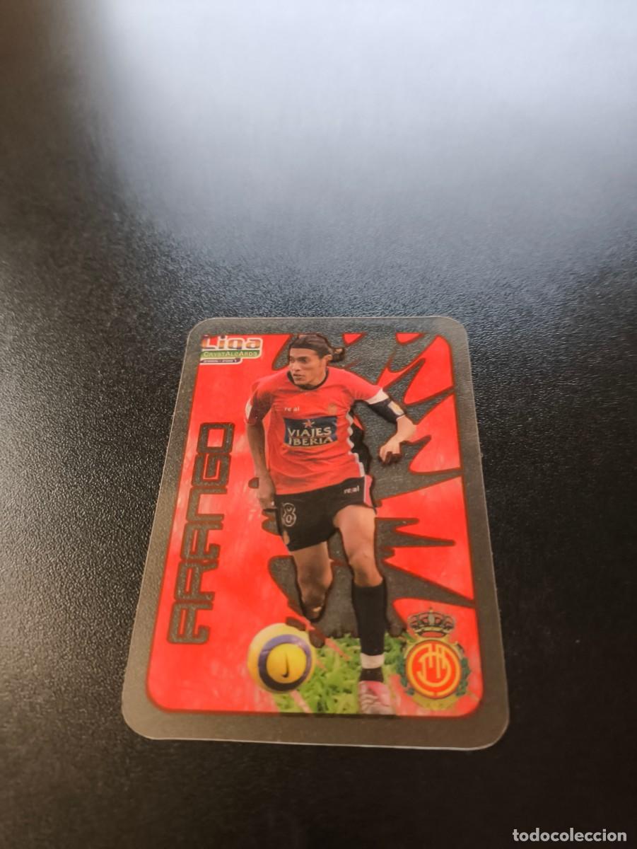 Figurine di Calcio: 231 Arango MALLORCA LIGA MUNDICROMO CRYSTALCARDS 2006 2007 06 07 NO PANINI ESTE