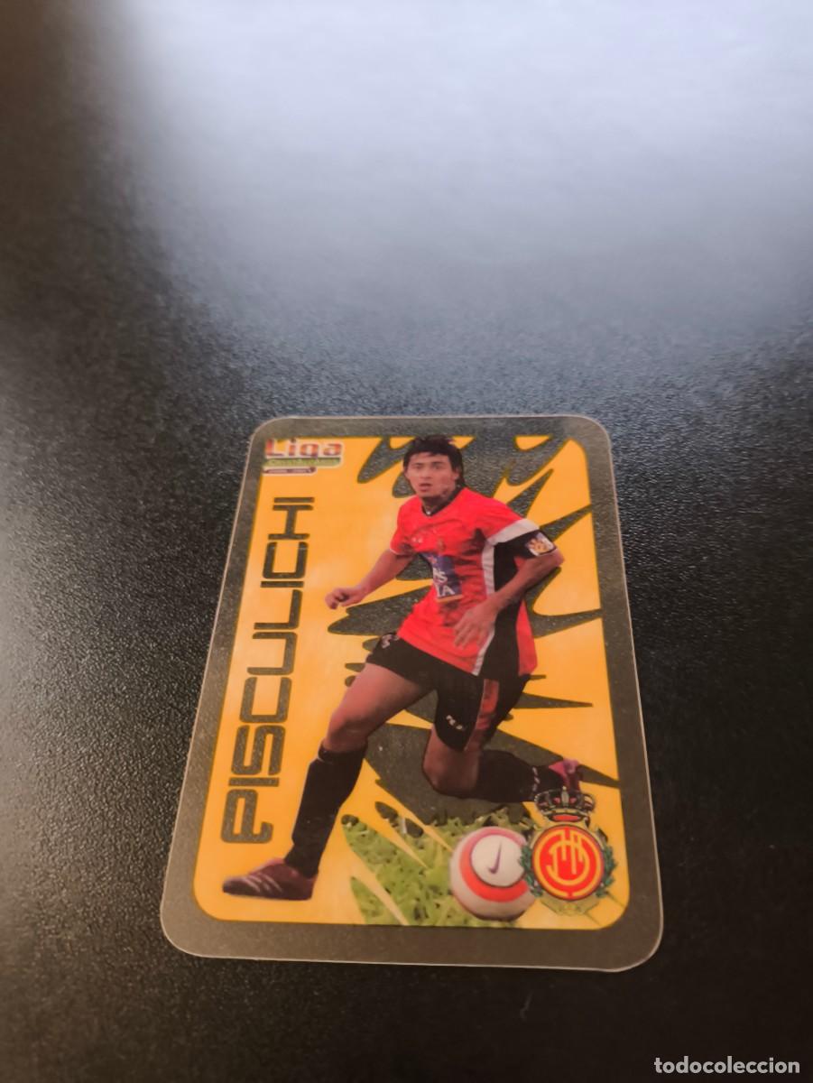 Figurine di Calcio: 232 Pisculichi MALLORCA LIGA MUNDICROMO CRYSTALCARDS 2006 2007 06 07 NO PANINI ESTE