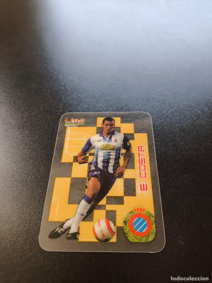 Cromos de Futebol: 263 E. Costa ESPANYOL LIGA MUNDICROMO CRYSTALCARDS 2006 2007 06 07 NO PANINI ESTE