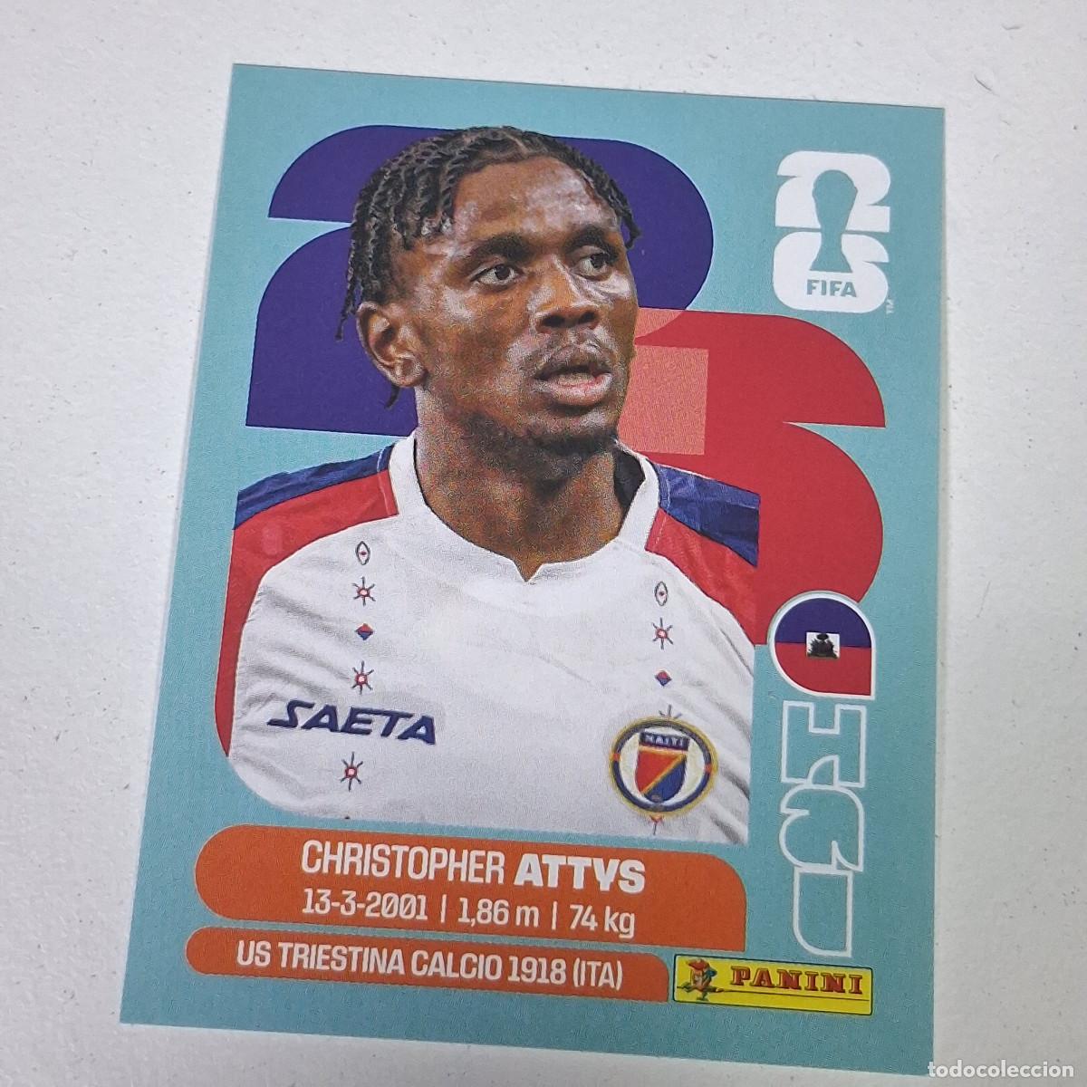 Cromos de Futebol: B9 HAI14 CHRISTOPHER ATTYS 14 HAITI HAI MUNDIAL FIFA WORLD CUP 2026 STICKER PANINI