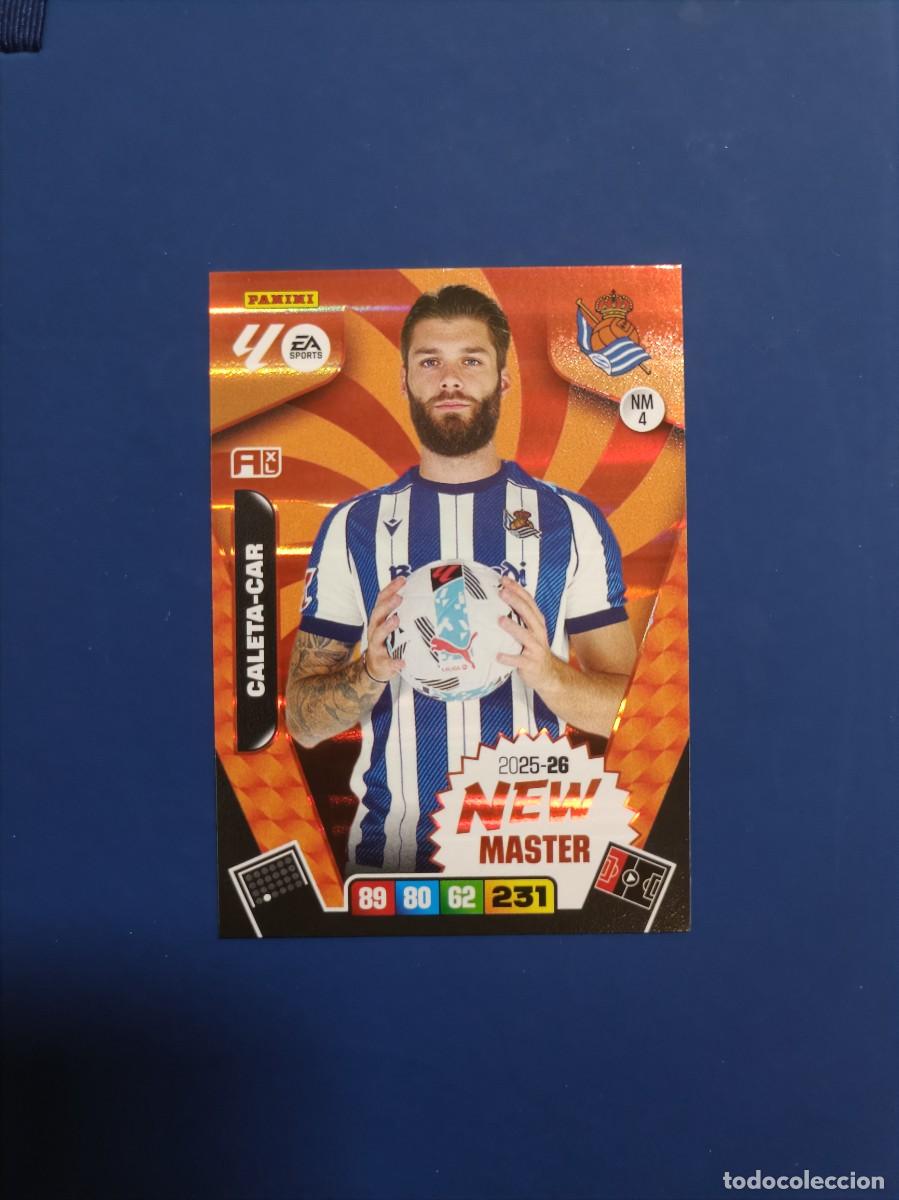 Cromos de Futebol: NM4 Caleta-Car new master Adrenalyn XL 25 26 Real Sociedad panini 2025 2026