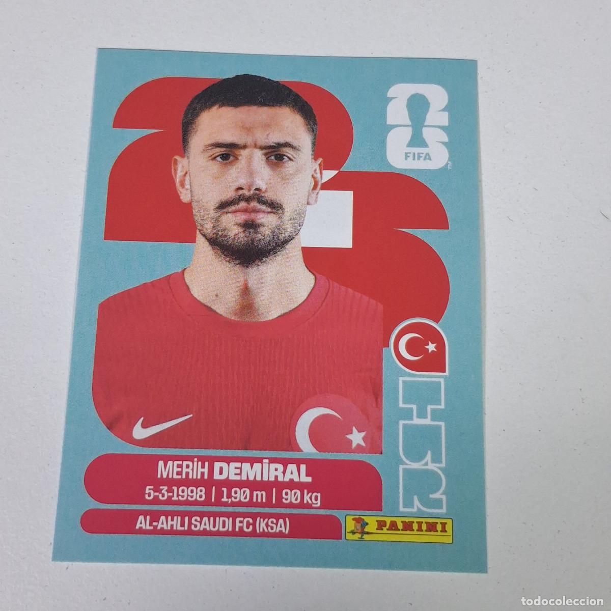Cromos de Futebol: B9 TUR7 MERİH DEMİRAL 7 TURQU&Iacute;A TURQUEY TUR MUNDIAL FIFA WORLD CUP 2026 STICKER PANINI
