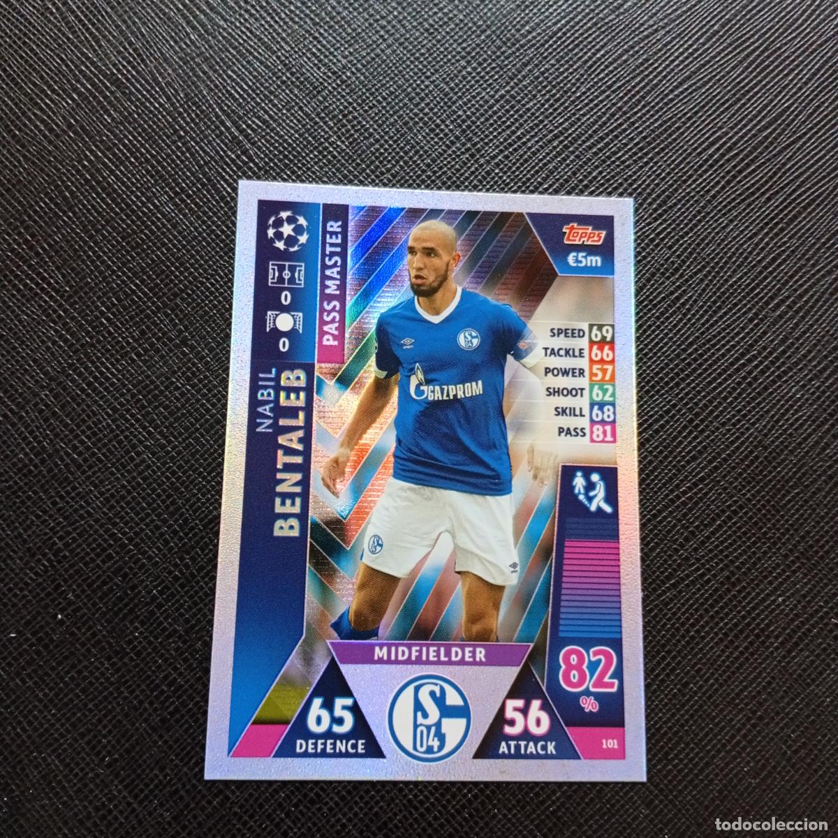 Cromos de F&uacute;tbol: 101 BENTALEB SCHALKER 04 TOPPS MATCH ATTAX 2018 2019 FUTBOL 18 19 - (MD2002-2) PG36