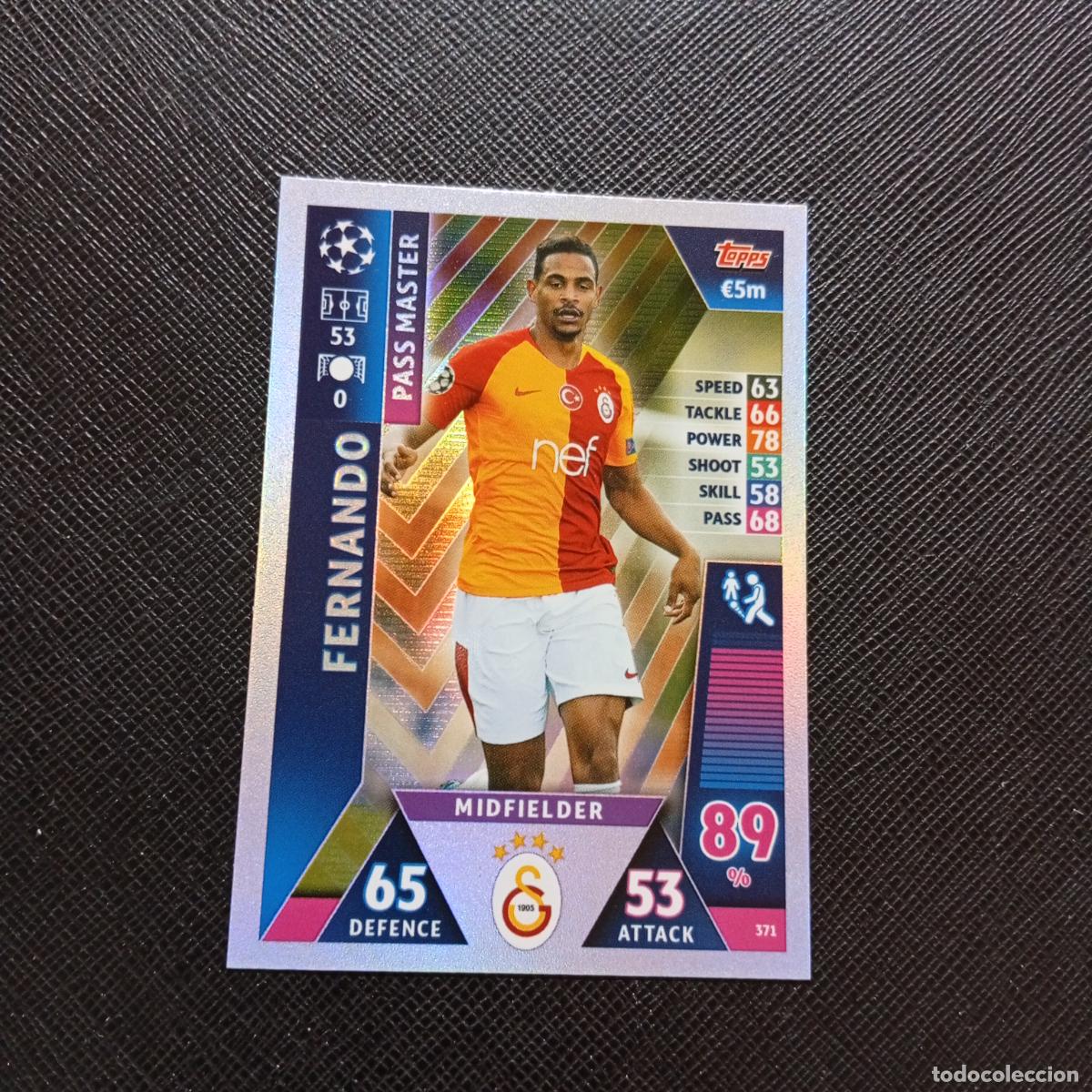 Cromos de Futebol: 371 FERNANDO GALATASARAY TOPPS MATCH ATTAX 2018 2019 FUTBOL 18 19 - (MD2002-2) PG37