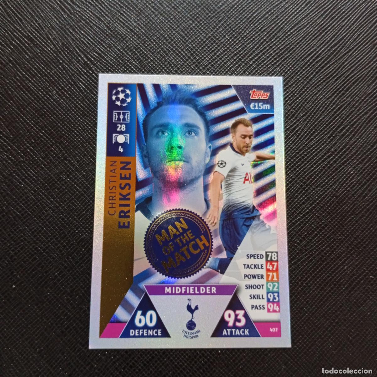 Cromos de F&uacute;tbol: 407 ERIKSEN TOTTENHAM TOPPS MATCH ATTAX 2018 2019 FUTBOL 18 19 - (MD2002-2) PG38