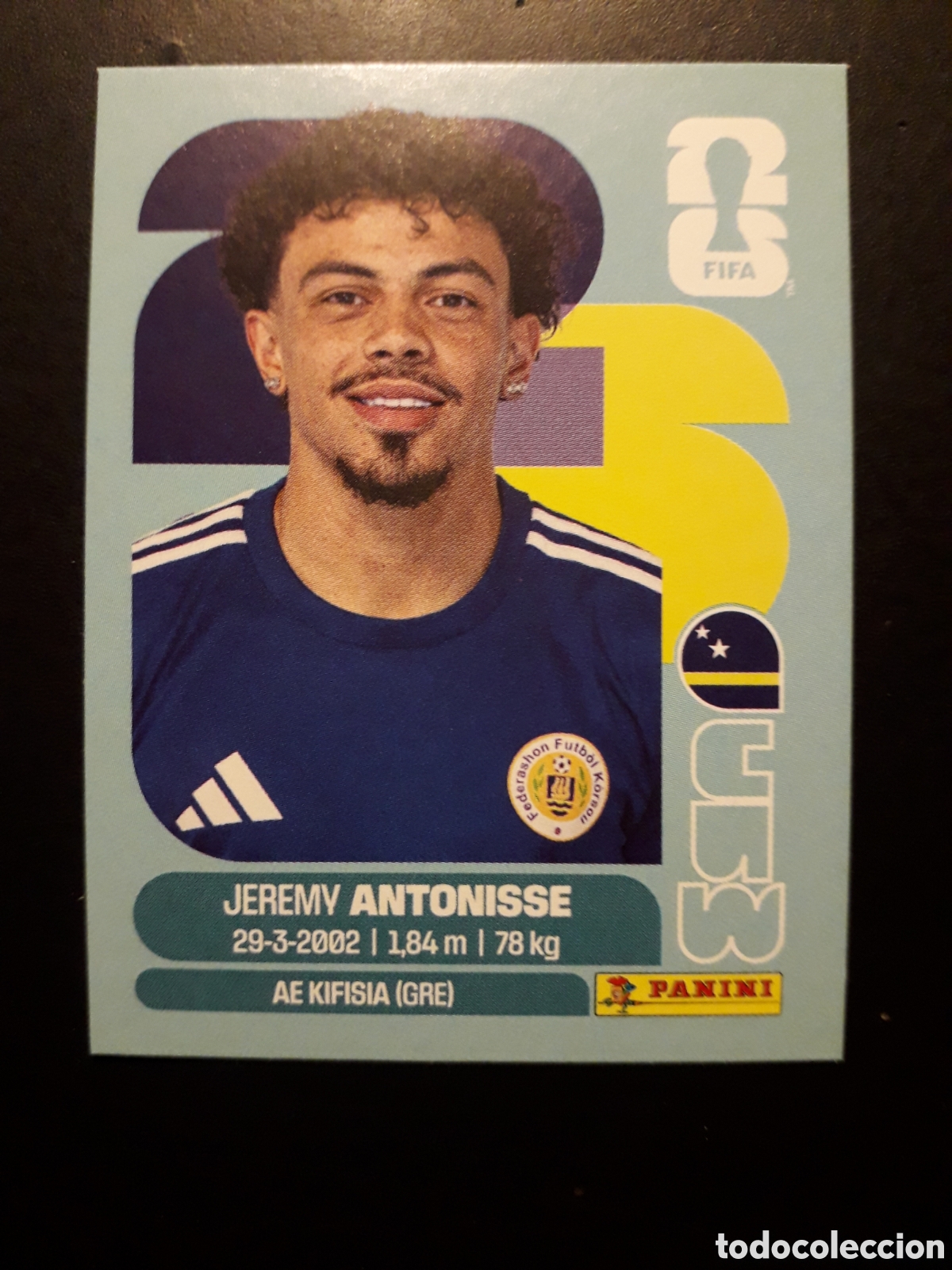 Cromos de F&uacute;tbol: ANTONISSE CURA&Ccedil;AO CUW 18 MUNDIAL F&Uacute;TBOL 2026 FIFA WORLD CUP PANINI SIN PEGAR PEDIDO M&Iacute;NIMO 3&euro;