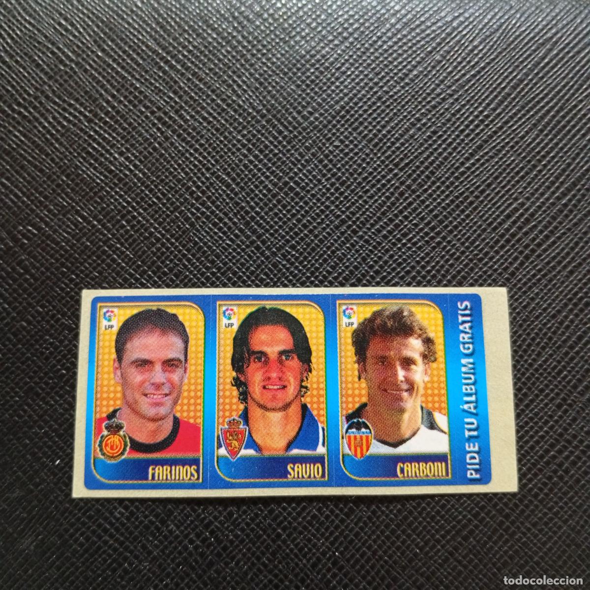 Cromos de F&uacute;tbol: FARINOS SAVIO CARBONI CHICLE LIGA 2004 2005 CROMO 04 05 - SIN PEGAR - A101 PG10