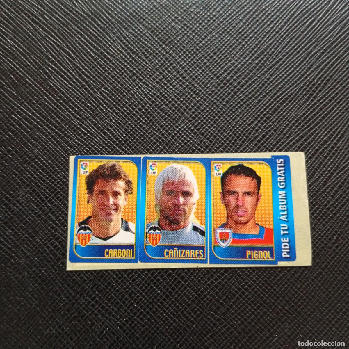Cromos de F&uacute;tbol: CARBONI CA&Ntilde;IZARES PIGNOL CHICLE LIGA 2004 2005 CROMO 04 05 - SIN PEGAR - A101 PG46