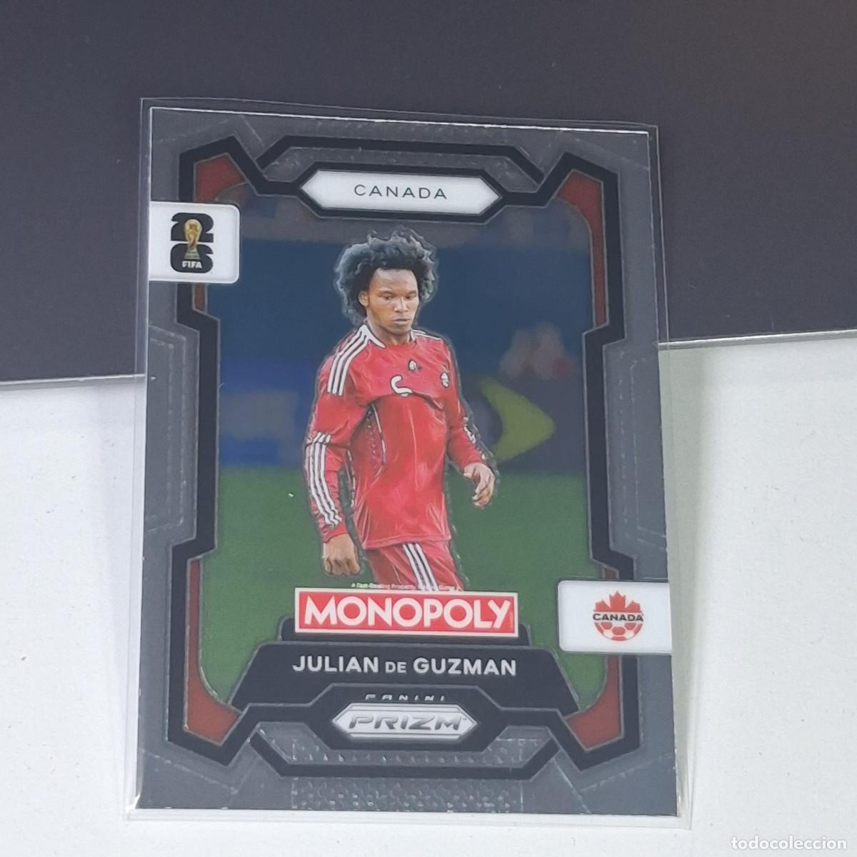 Cromos de F&uacute;tbol: B10 77 JULIAN DE GUZMAN CANADA FIFA WORLD CUP 2026 PANINI PRIZM MONOPOLY COLECCI&Oacute;N MUNDIAL