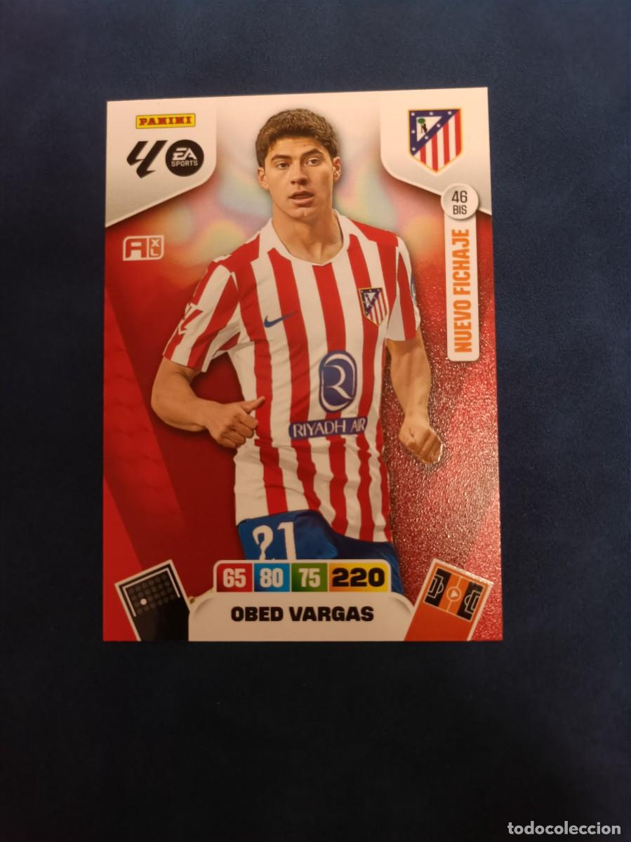 Cromos de F&uacute;tbol: 46 bis nuevo fichaje Obed Vargas Adrenalyn XL 25 26 Atl&eacute;tico de Madrid panini 2025 2026