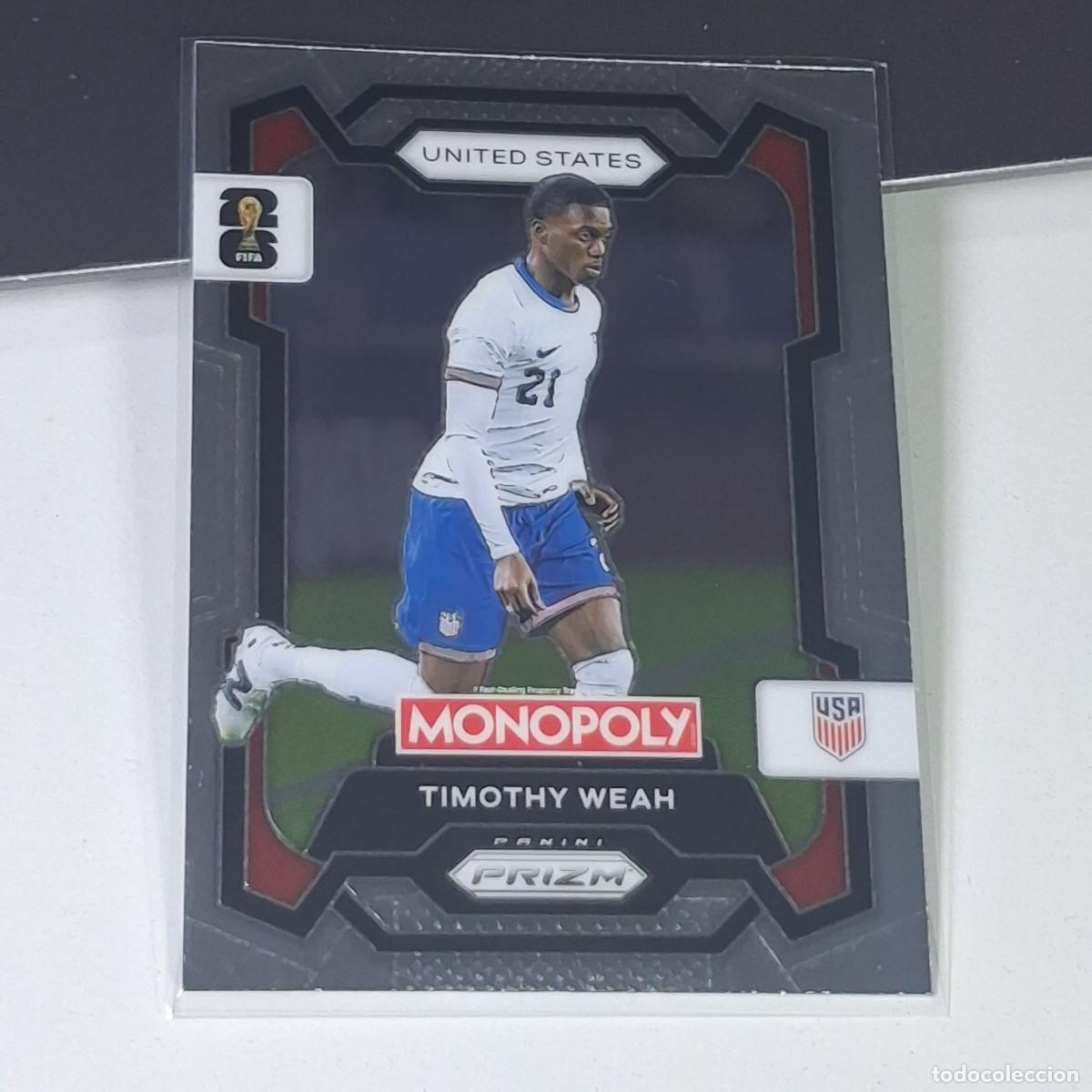 Cromos de F&uacute;tbol: B10 TIMOTHY WEAH 71 USA EEUU FIFA WORLD CUP 2026 PANINI PRIZM MONOPOLY COLECCI&Oacute;N MUNDIAL
