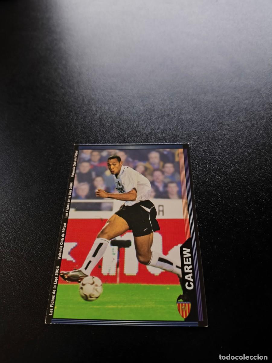 Cromos de Futebol: 131 Carew BAJA ESCUDO ESTRECHO VALENCIA MUNDICROMO LIGA 2003 2004 03 04 NO PANINI ESTE