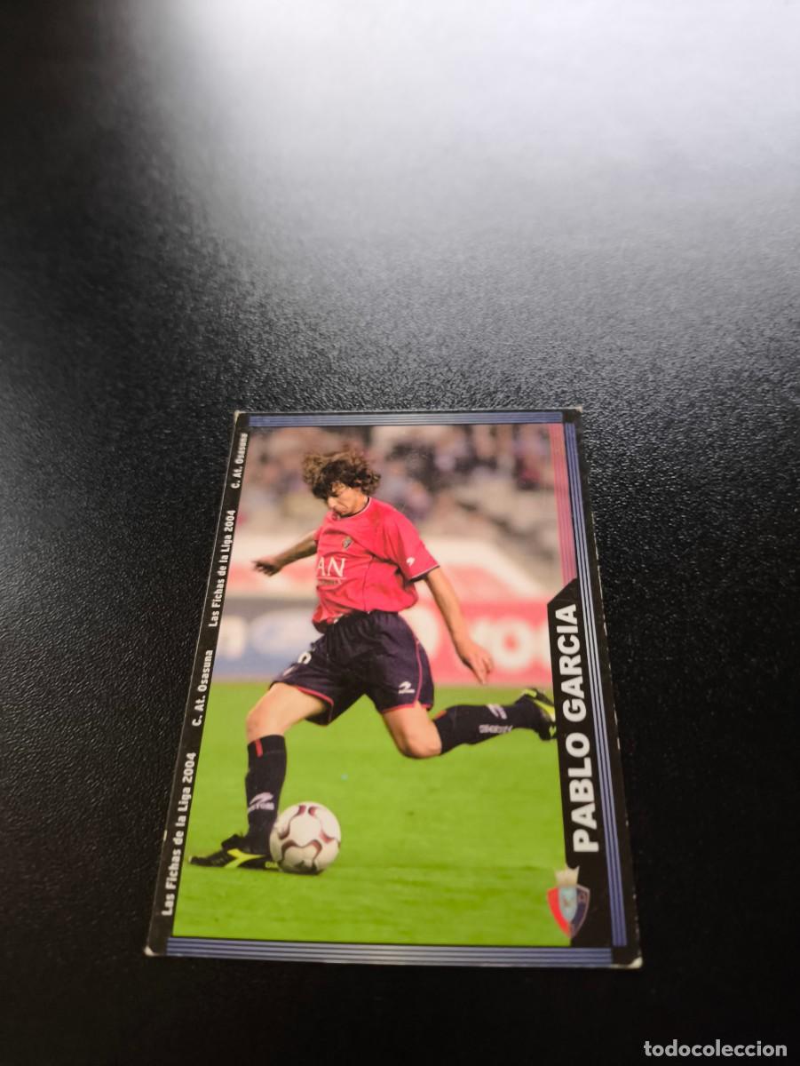 Cromos de F&uacute;tbol: 285 Pablo Garcia ESCUDO ESTRECHO OSASUNA MUNDICROMO LIGA 2003 2004 03 04 NO PANINI ESTE