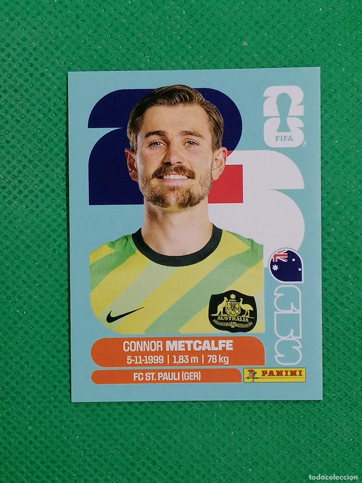 Cromos de F&uacute;tbol: AUS 15 AUS15 CONNOR METCALFE AUSTRALIA ⚽ PANINI FIFA MUNDIAL WORLD CUP 26 2026 STICKER ⚽